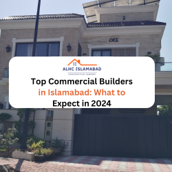 Top Commercial Builders in Islamabad What to Expect in 2024